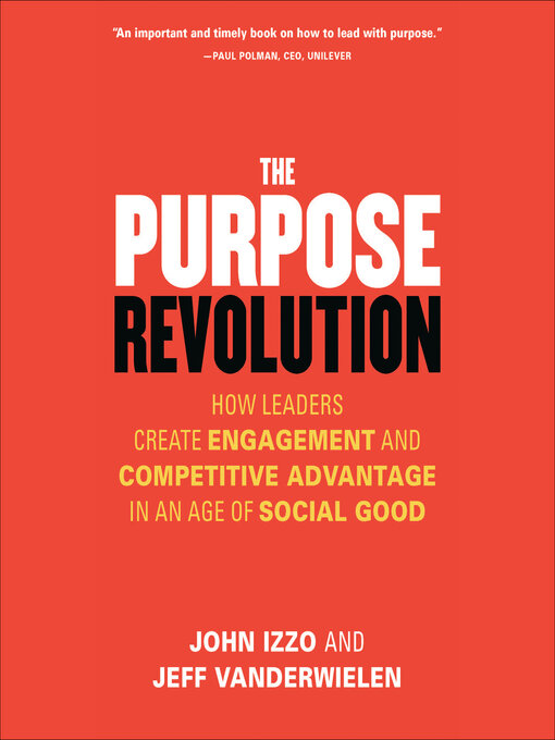 Title details for The Purpose Revolution by John B Izzo - Available